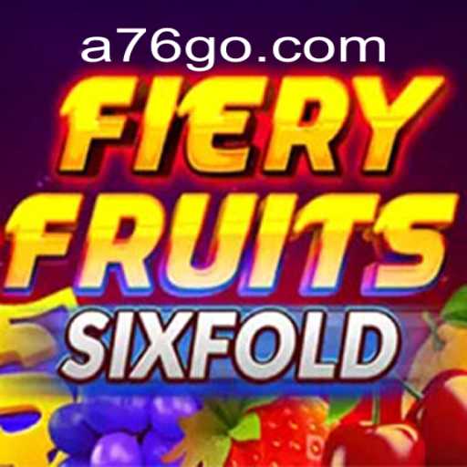 Unveiling the FieryFruitsSixFold Gaming Sensation